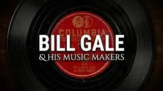 Bill Gale & his Music Makers - Bell Polka / Laugh Polka - 1941 Columbia Recording Co. USA