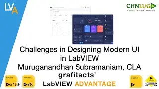 Challenges in Designing Modern UI in LabVIEW   Muruganandhan Subramaniam   CLA CHNLUG 2