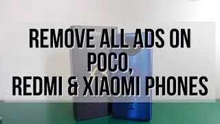 How to remove ads on Poco, Redmi & Xiaomi Phones