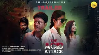 The Acid Attack | Trailer | The Stage