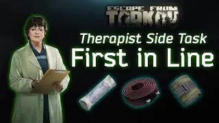 First in Line - Therapist Side Task - Tarkov 1.0 Guide