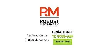 Calibraci&oacute;n Zoomlion TC 6016 A8F #robustmachinery #gruatorre