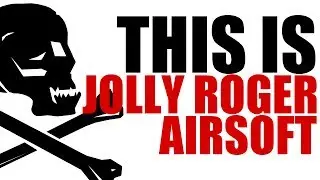 Welcome to Jolly Roger Airsoft