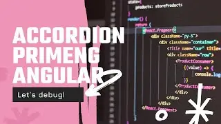 Nested Accordion in PrimeNG Angular + Debugging Tips