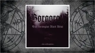 Gorgoroth (Norway) - True Norwegian Black Metal/Live in Grieghallen (2008)