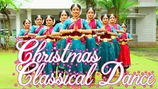 തിരുജനനം | Thirujananam | Christmas Classical Dance | Happy Christmas