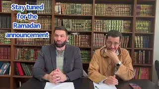 Ramadan Announcement 2022