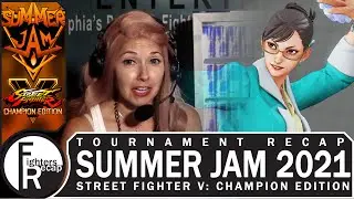 RECAP | SFV: CE | Summer Jam 2021