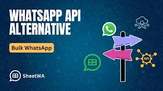 WhatsApp API Alternative | WhatsApp Bulk Message Sender | WA Sender | SheetWA