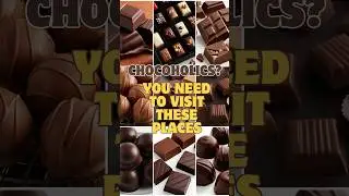 🍫Chocolate Monsters! You need to Visit these Places ✈️🧳🌎