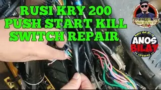 KRY 200 PUSH START BUTTON & KILL SWITCH TROUBLESHOOTING | NAGLO2KONG STARTER AT KILL SWITCH I DIY MO