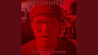 Slave To Sound