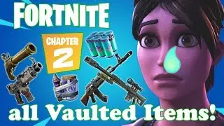 All Vaulted Items In Fortnite Chapter 2!