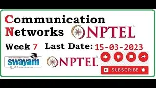 communication networks nptel assignment answers | week 7|NPTEL|2023|