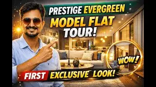 Prestige Evergreen 3BHK 2T Model Flat Walkthrough | First Exclusive Look | Whitefield Bangalore
