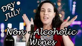 Non Alcoholic Wines - Dry July, Alcohol Intolerant