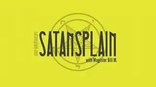 Satansplain #104 - О провокациях и избирательных дебатах (Лиза Барлоу, LibsofTikTok)