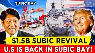 Former U.S. Naval Base RE-OPEN BY 2026 for Philippine and United States $1.5B Military Modernization