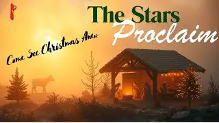 The Stars Proclaim | Christmas Carol | English #carols #christmascarol #englishhymns #peddariccha