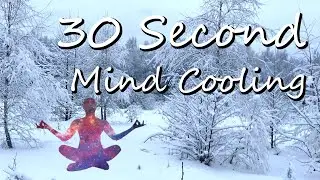 30 Second Meditation Timer [Mind Cooling]