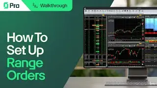 TradeZero ZeroPro | How to set up Range Orders