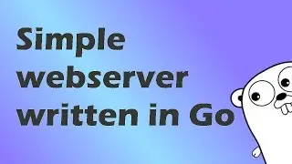 Simple webserver in Go