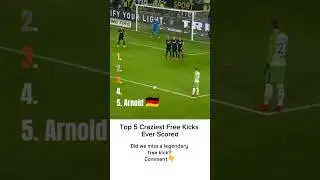 Top 5 craziest free kicks ever scored in football history ⚽🔥#shorts