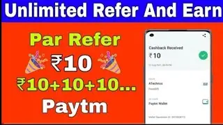 campaign loot paytm cash |new refer and earn app today | paytm campaign |refer and earn new app