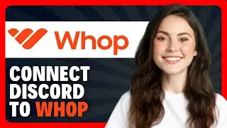 How To Connect Discord to Whop (2026 guide)