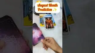 August month prediction ✨ #augustpredictions #tarot #monthlypredictions #guidance #astrology #heal
