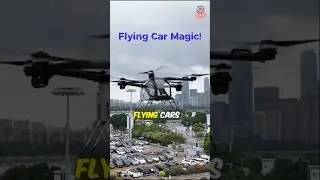 Mind Blowing Flying Car! 🚁🚗 See XPeng&rsquo;s Game Changer in Action! #shorts #flyingcar