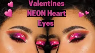 Valentines NEON Heart Eyes Makeup Tutorial | Michaella Shanti