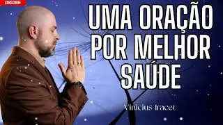 Ora&ccedil;&atilde;o Noturna: Um Novo Come&ccedil;o para Sua Vida - @ViniciusIracet