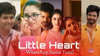 Little heart WhatsApp Status Tamil❤️Love WhatsApp Status Tamil✨Don love WhatsApp Status🤩