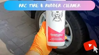 RRC / RR Customs Tire & Rubber Cleaner gumi- és gumiabroncs tisztító tesztje