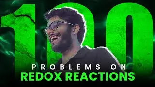 Top 100 Problems on REDOX REACTIONS | Part-1 | JEE Main & Advanced | Gaurav Sir