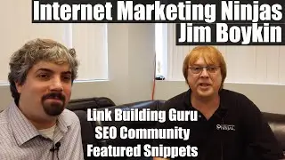 Jim Boykin - The Ultimate Link Building Guru Shares Sage Advice - Vlog #43