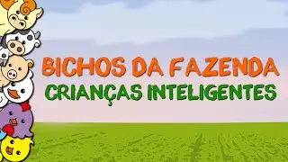 Bichos da Fazenda - Crian&ccedil;as Inteligentes