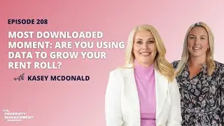 Most Downloaded Moment: Are you using data to grow your rent roll?