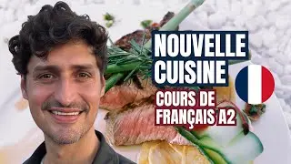 Learn French | La Cuisine Fran&ccedil;aise | Why French food is the best | A1 level