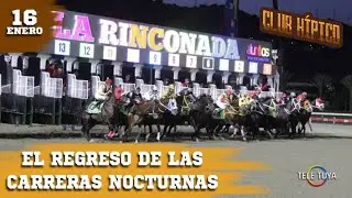 CLUB HÍPICO - REGRESO DE LAS CARRERAS NOCTURNAS