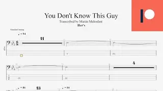 Her's - You Don't Know This Guy (bass tab)
