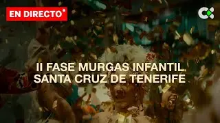 II Fase Murgas Infantil Santa Cruz de Tenerife | 2026