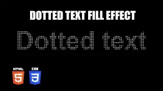 Dotted Text Fill Effect | HTML & CSS Tutorial