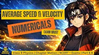Average Speed Numericals That Kill Marks 😵| Class 9 Physics | Motion Chapter | Part 8A