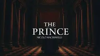 The Prince by Niccol&ograve; Machiavelli