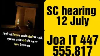 Joa IT 447 556 817 SC hearing 12July 2022
