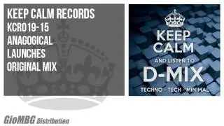 Anagogical - Launches [Original Mix] KCR019