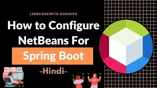 How to use NetBeans IDE for Spring Boot Project | NB Spring Boot Project