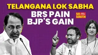 Telangana Lok Sabha Results | 'Aayo Reddy, Gaya Rao':  How BJP Cracked The Number Game | SoSouth